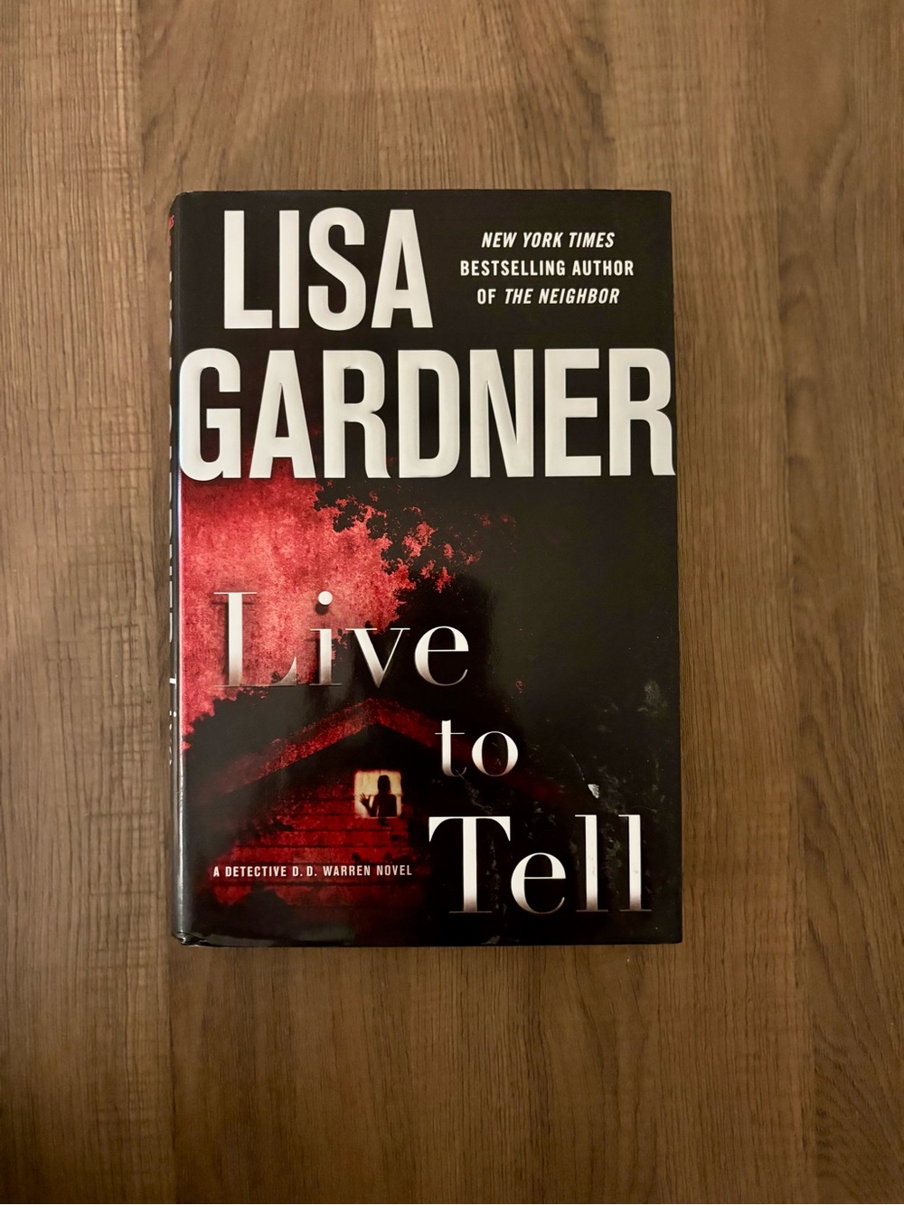 Live to Tell Lisa Gardner Hardcover Book